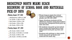Bridgeprep North Miami Beach Beginning of school Book and materials pick-up info